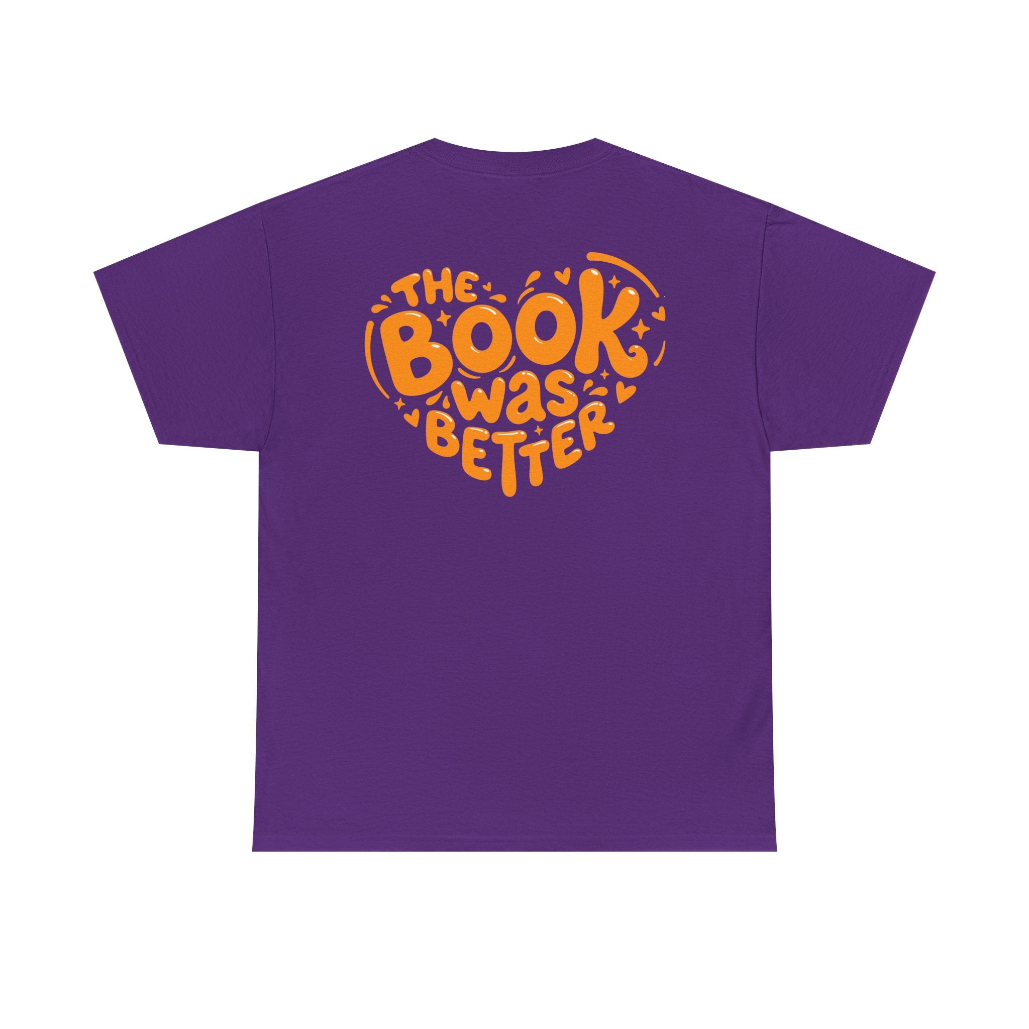 The Book Was Better Tee (15 Colors)
