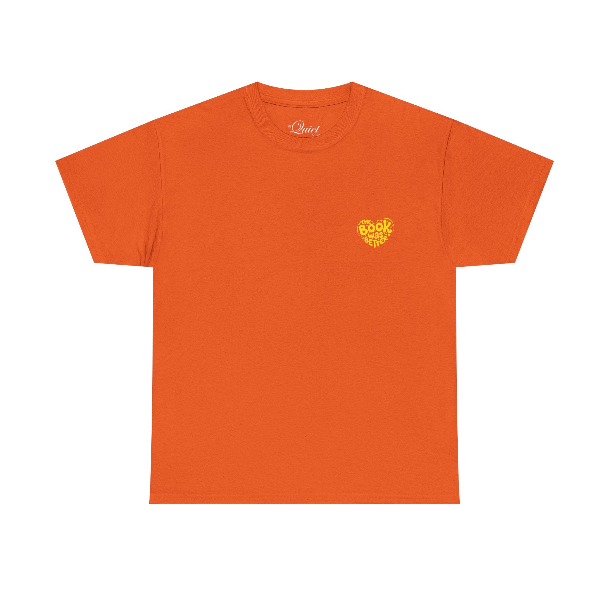 The Book Was Better Tee (15 Colors)
