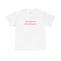 Buy Me Books & Tell Me I'm Pretty Tee (7 Colors)