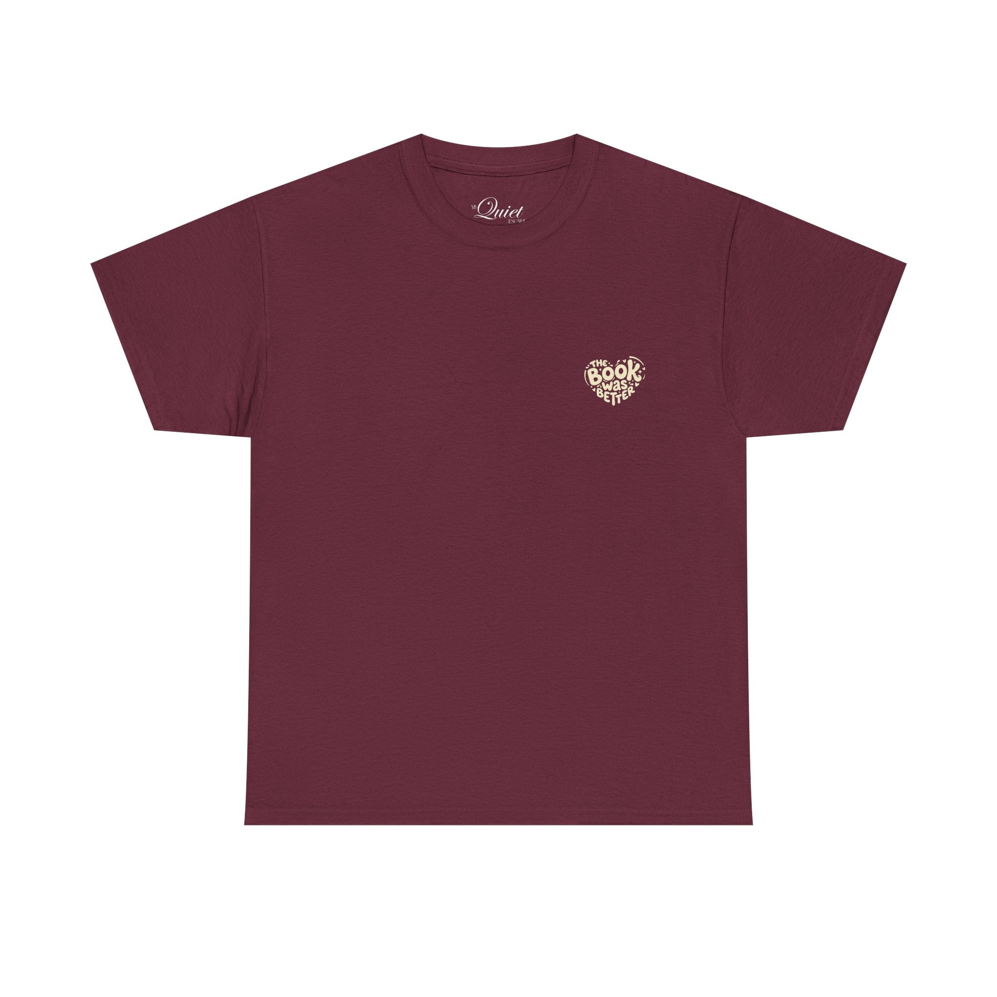 The Book Was Better Tee (15 Colors)