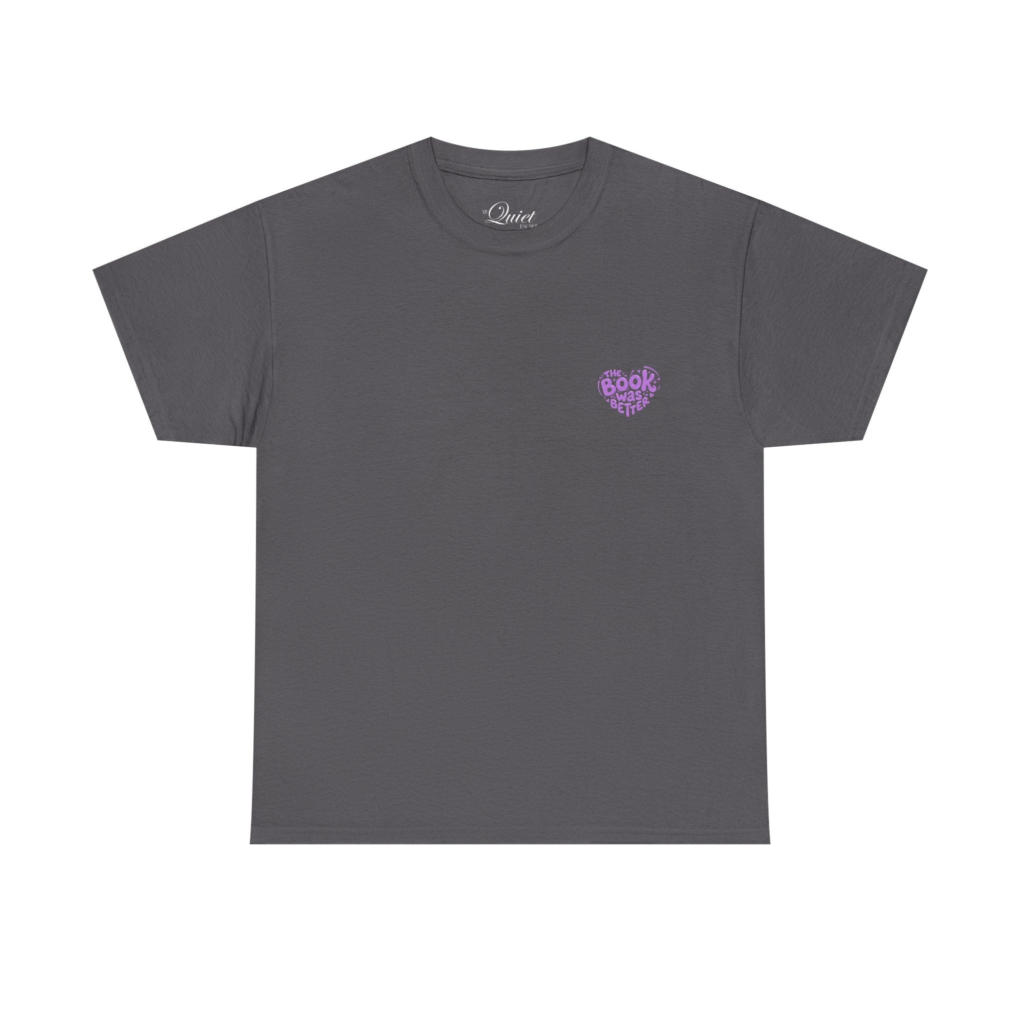 The Book Was Better Tee (15 Colors)