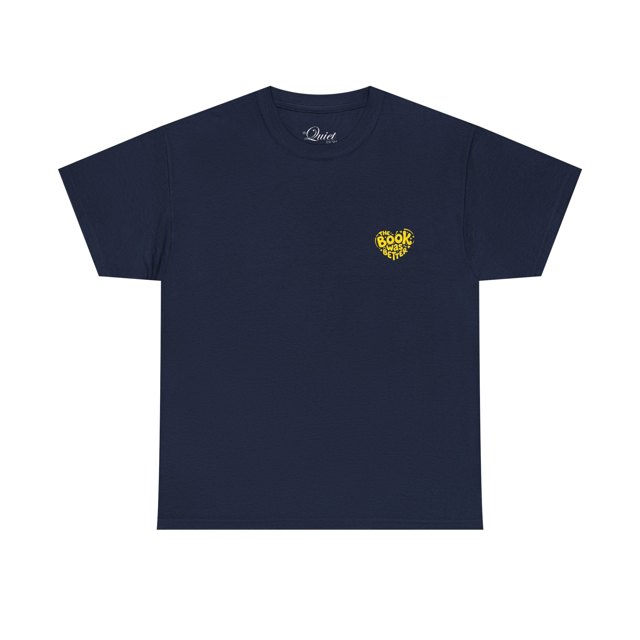 The Book Was Better Tee (15 Colors)