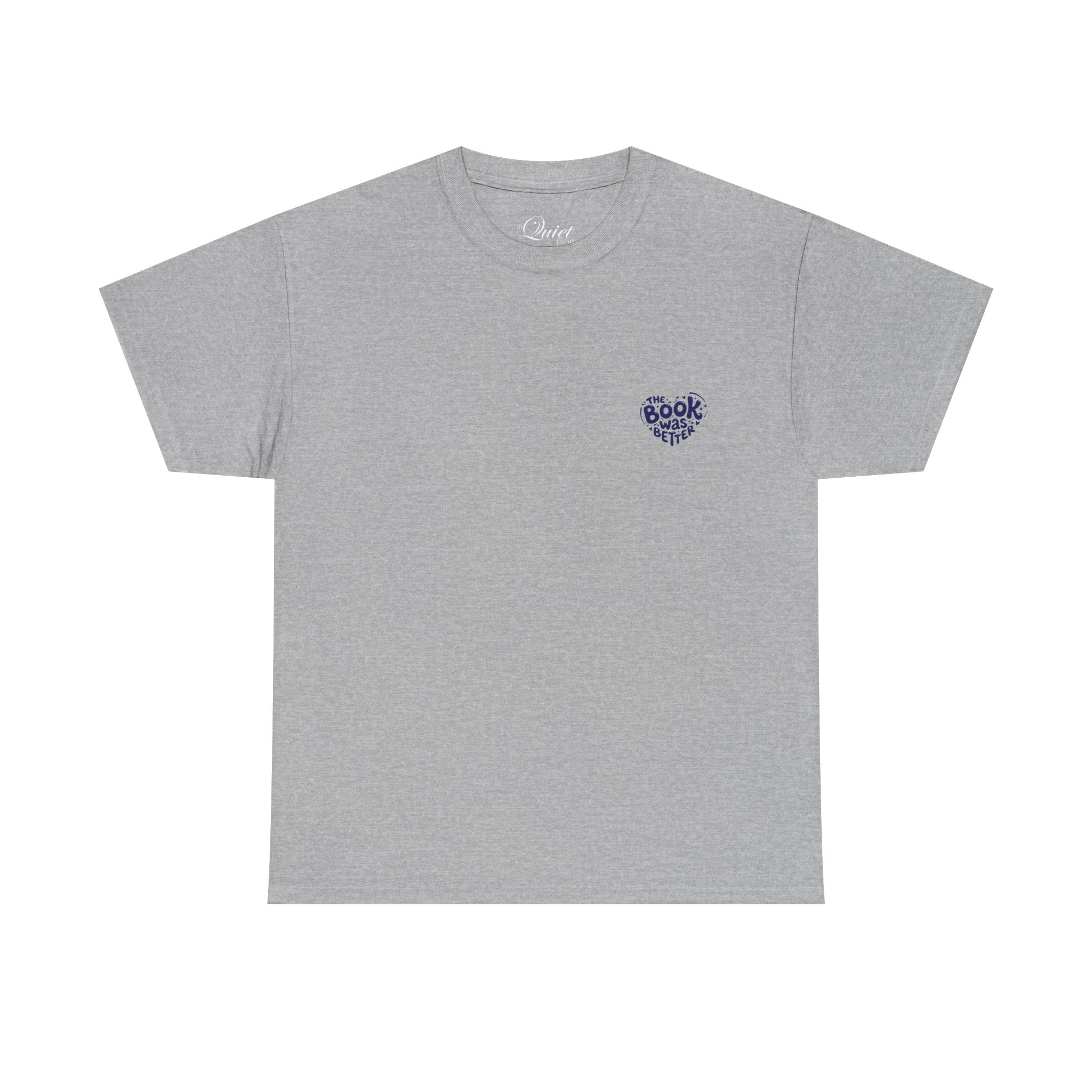 The Book Was Better Tee (15 Colors)