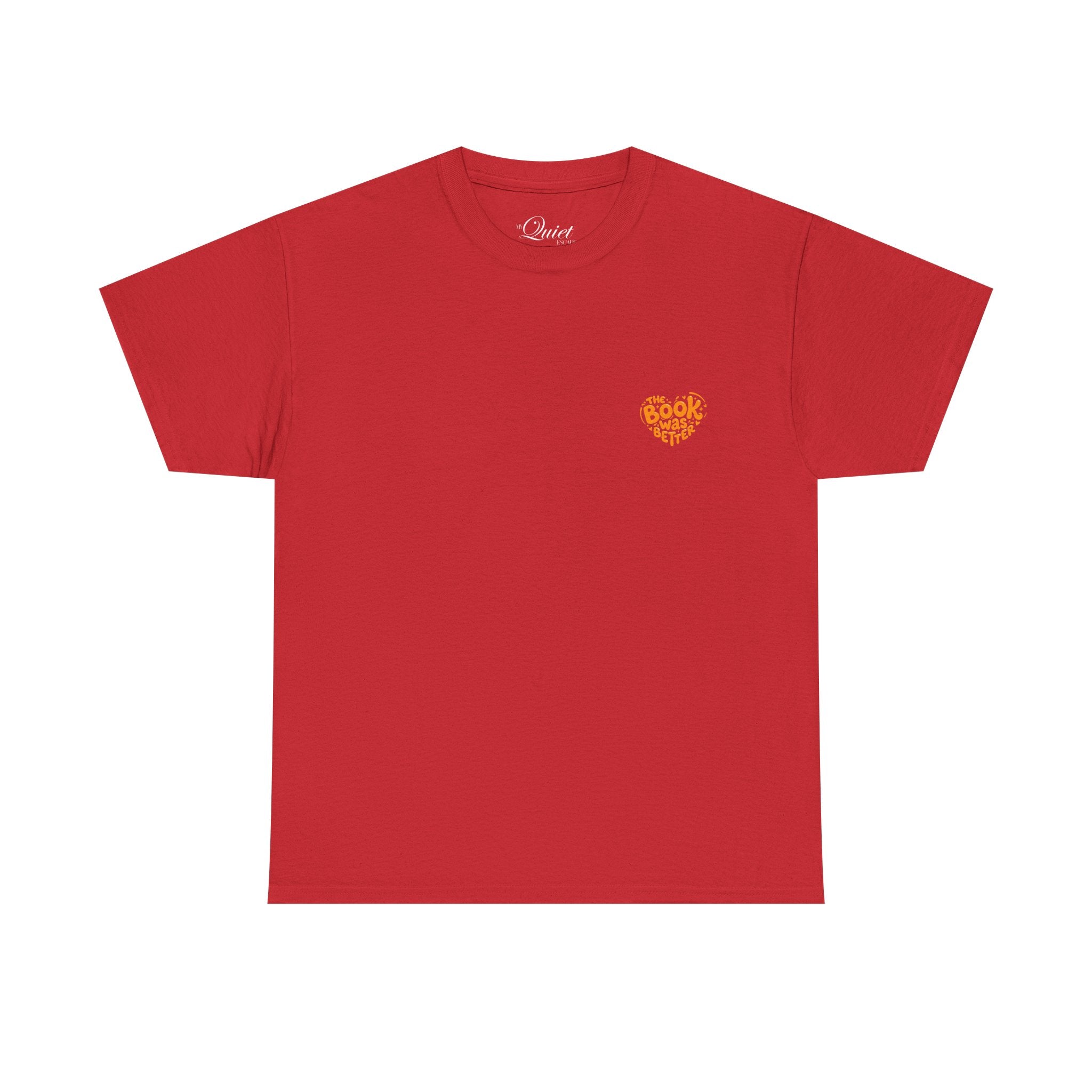 The Book Was Better Tee (15 Colors)