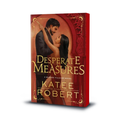 Desperate Measures (Luxe Collectors Edition)